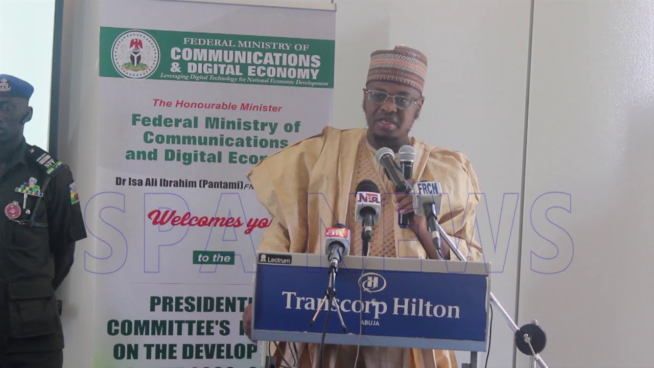 “YOU CAN NOT DEVELOP AND PROMOTE DIGITAL ECONOMY WITHOUT BROADBAND ” (PANTAMI)